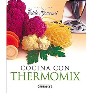Cocina Con Thermomix (Estilo Gourmet)